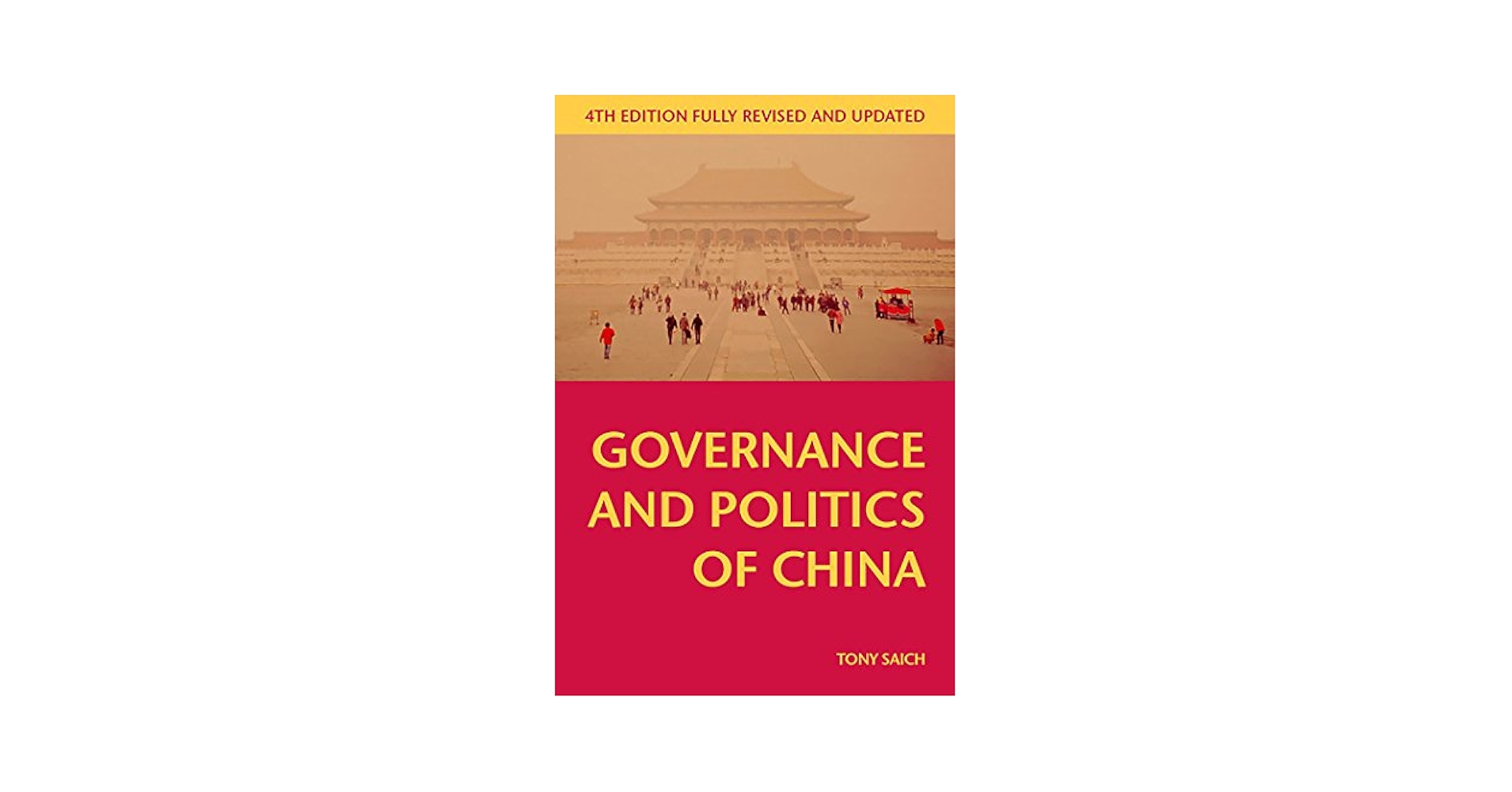 Governance and Politics of China (Comparative Government and